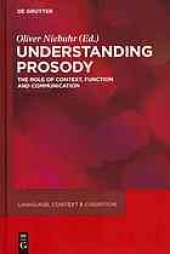 book Understanding prosody : the role of context, function and communication