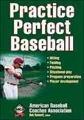 book Practice perfect baseball
