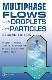 book Multiphase Flows with Droplets and Particles, Second Edition