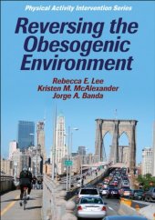 book Reversing the Obesogenic Environment