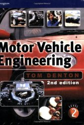 book Motor Vehicle Engineering: The UPK for NVQ Level 2