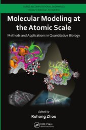 book Molecular Modeling at the Atomic Scale: Methods and Applications in Quantitative Biology