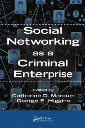 book Social Networking as a Criminal Enterprise