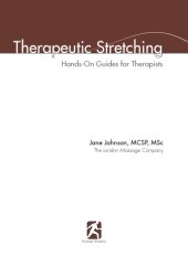 book Therapeutic stretching : hands-on guides fopr therapists