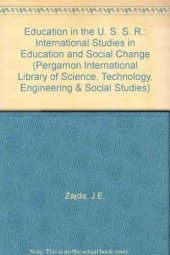 book Education in the USSR. International Studies in Education and Social Change