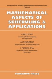 book Mathematical Aspects of Scheduling and Applications