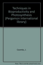 book Techniques in Bioproductivity and Photosynthesis