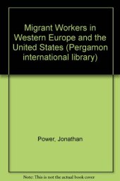 book Migrant Workers in Western Europe and the United States