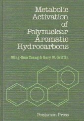 book Metabolic Activation of Polynuclear Aromatic Hydrocarbons