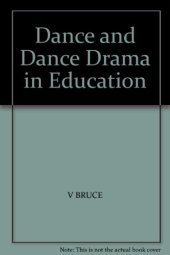 book Dance and Dance Drama in Education