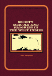 book Society, Schools and Progress in the West Indies. Education and Educational Research