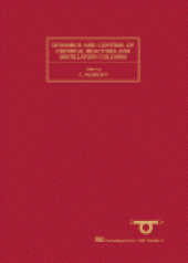 book Dynamics and Control of Chemical Reactors and Distillation Columns. Selected Papers from the IFAC Symposium, Bournemouth, UK, 8–10 December 1986