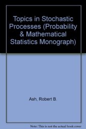 book Topics in Stochastic Processes