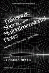 book Transonic, Shock, and Multidimensional Flows. Advances in Scientific Computing