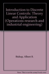 book Introduction to Discrete Linear Controls. Theory and Application