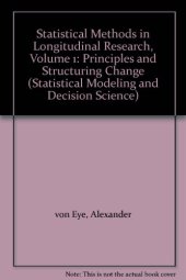 book Statistical Methods in Longitudinal Research. Principles and Structuring Change