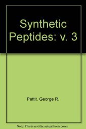 book Synthetic Peptides. Volume 3