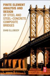 book Finite Element Analysis and Design of Steel and Steel-Concrete Composite Bridges