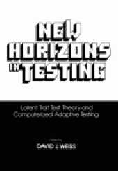 book New Horizons in Testing. Latent Trait Test Theory and Computerized Adaptive Testing