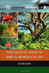 book Toxicological Survey of African Medicinal Plants