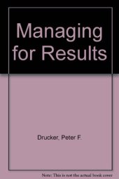 book Managing for Results. Economic Tasks and Risk-Taking Decisions