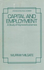 book Capital and Employment. A Study of Keynes's Economics