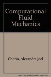 book Computational Fluid Mechanics. Selected Papers