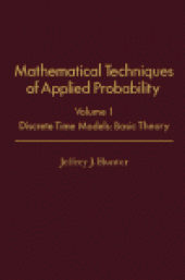 book Mathematical Techniques of Applied Probability. Discrete Time Models: Basic Theory