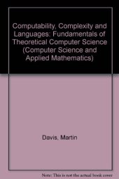 book Computability, Complexity, and Languages. Fundamentals of Theoretical Computer Science