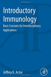 book Introductory Immunology. Basic Concepts for Interdisciplinary Applications