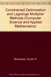 book Constrained Optimization and Lagrange Multiplier Methods