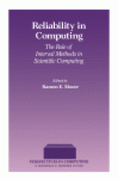 book Reliability in Computing. The Role of Interval Methods in Scientific Computing