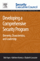 book Developing a Comprehensive Security Program. Elements, Characteristics, and Leadership