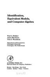 book Identification, Equivalent Models, and Computer Algebra. Statistical Modeling and Decision Science