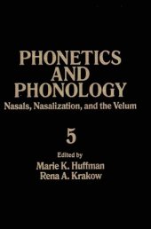 book Nasals, Nasalization, and the Velum. Nasalization Velopharyngeal Function