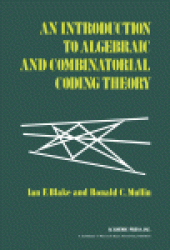 book An Introduction to Algebraic and Combinatorial Coding Theory