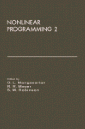 book Nonlinear Programming 2. Proceedings of the Special Interest Group on Mathematical Programming Symposium Conducted by the Computer Sciences Department at the University of Wisconsin–Madison, April 15–17, 1974