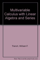 book Multivariable Calculus with Linear Algebra and Series