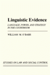 book Linguistic Evidence. Language, Power, and Strategy in the Courtroom