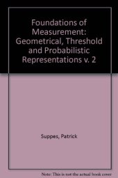 book Foundations of Measurement. Geometrical, Threshold, and Probabilistic Representations