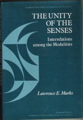 book The Unity of the Senses. Interrelations Among the Modalities