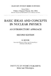 book Basic Ideas and Concepts in Nuclear Physics: An Introductory Approach