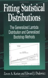 book Fitting statistical distributions: the Generalized Lambda Distribution and Generalized Bootstrap methods