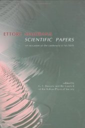 book Ettore Majorana, scientific papers: on occasion of the centenary of his birth