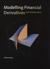 book Modelling financial derivatives with Mathematica: mathematical models and benchmark algorithms