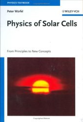 book Physics of solar cells: from principles to new concepts