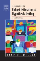 book Introduction to robust estimation and hypothesis testing