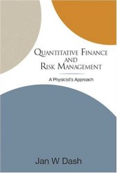 book Quantitative finance and risk management: a physicist's approach