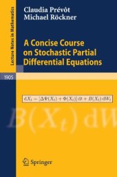 book A Concise Course on Stochastic Partial Differential Equations