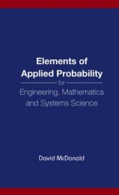 book Elements of applied probability for engineering, mathematics and systems science